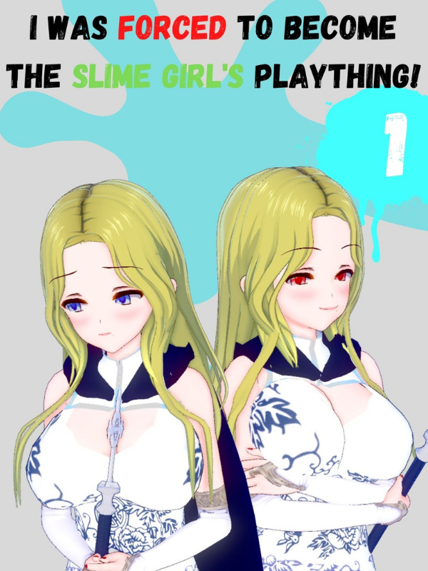 I Was Forced To Become The Slime Girl's Plaything! Book