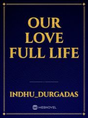 Our love full life Book