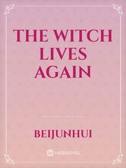 The Witch Lives Again Book