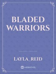 Bladed warriors Book
