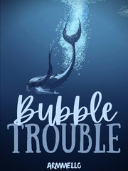 Bubble Trouble Book