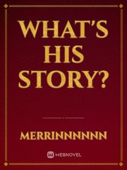 What's His Story? Book