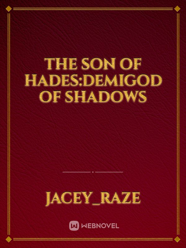 The Son of Hades:Demigod of Shadows Book