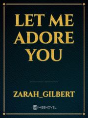 Let me Adore you Book