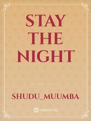 STAY THE NIGHT Book