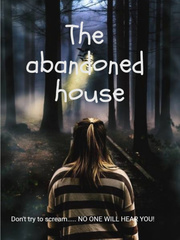 THE ABANDONED HOUSE Book