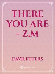 There You Are - Z.M Book