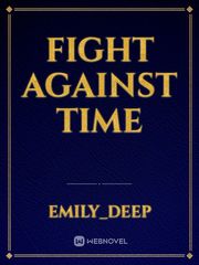 Fight Against Time Book