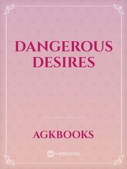 Dangerous Desires Book