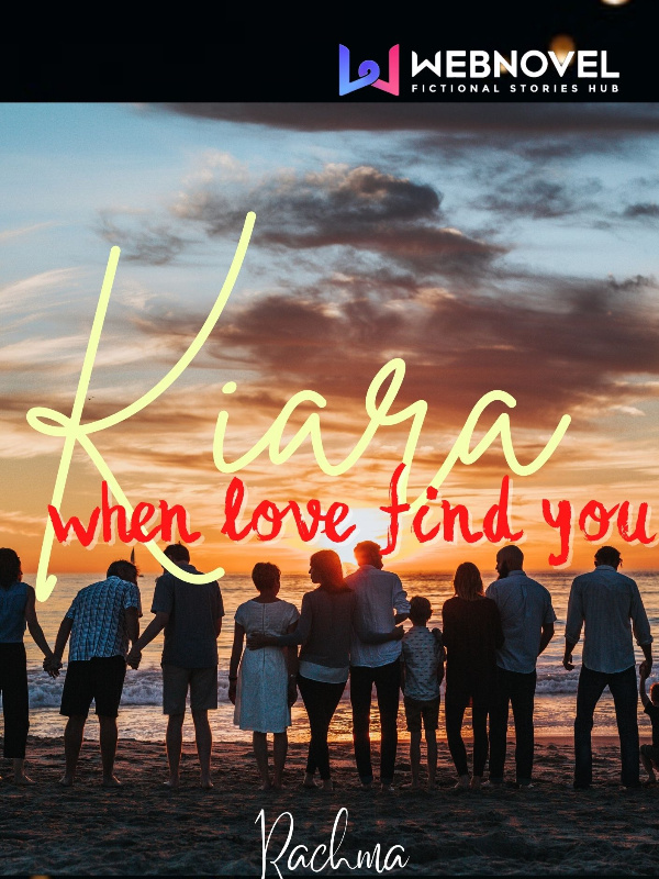 Kiara (when love find  you) Book