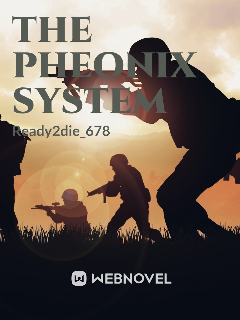 The Pheonix System