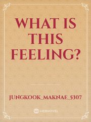 What is this feeling? Book