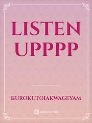 LISTEN UPPPP Book