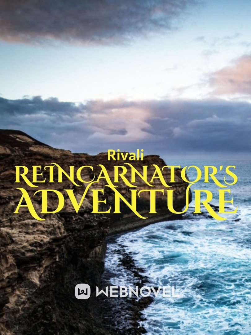 Reincarnators Adventure