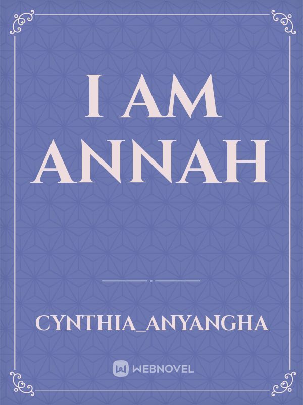 I AM ANNAH