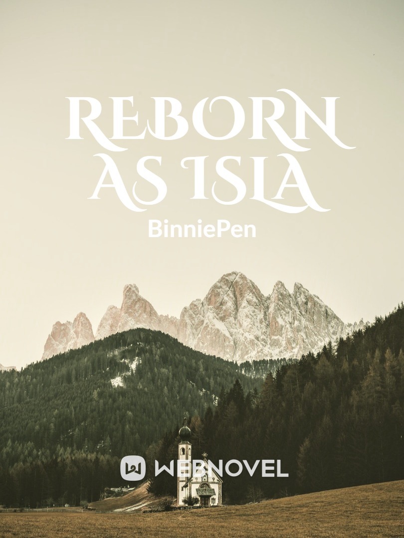 Reborn As Isla