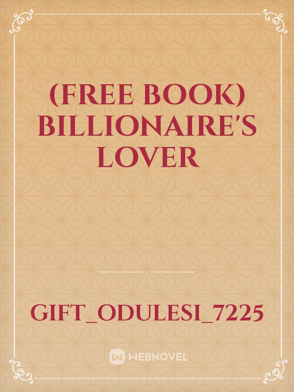 (Free Book) Billionaire's Lover