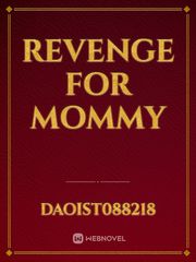 revenge for Mommy Book