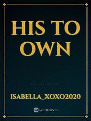 HIS TO OWN Book