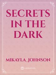 Secrets in the dark Book