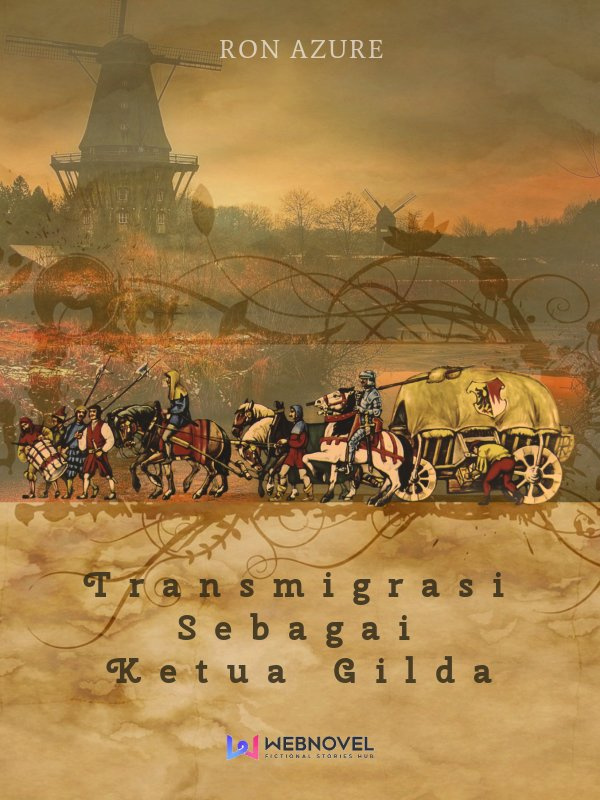 Transmigrasi Sebagai Ketua Gilda Book