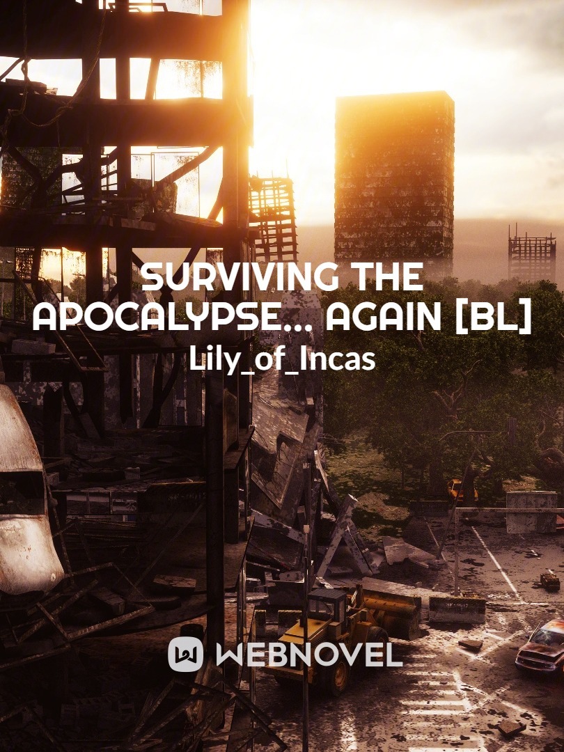 Surviving the apocalypse... again [BL] Book