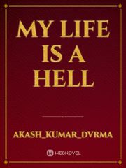 My life is a hell Book