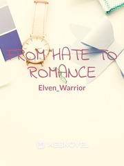 From Hate to Romance Book