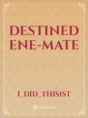 Destined Ene-Mate Book