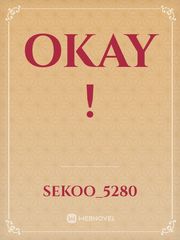 okay ! Book
