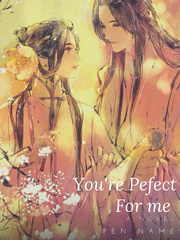 You're Perfect For Me Book