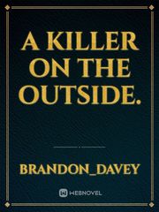 A Killer on the Outside. Book