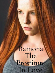 Ramona, the prostitute in love. Book