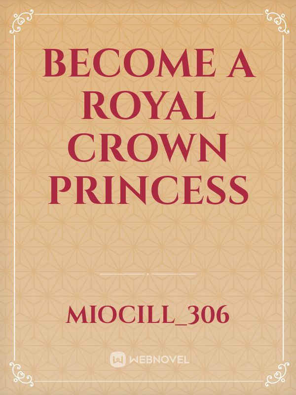 Become a Royal Crown Princess