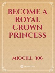 Become a Royal Crown Princess Book