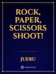 Rock, Paper, Scissors SHOOT! Book