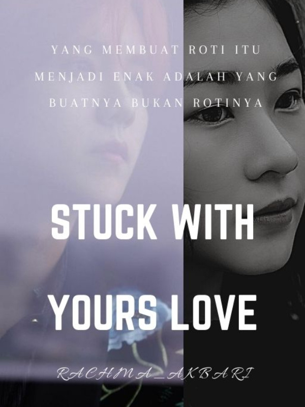 stuck with yours love Book