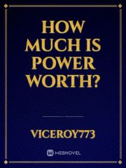 How Much is Power Worth? Book
