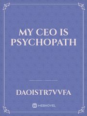 MY CEO IS PSYCHOPATH Book