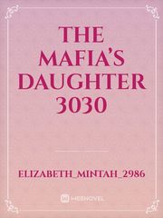The Mafia’s daughter 3030 Book