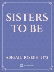 sisters to be Book
