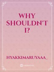 Why shouldn't I? Book