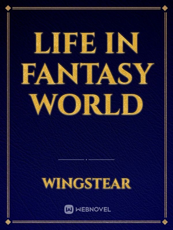 Life in Fantasy World Book