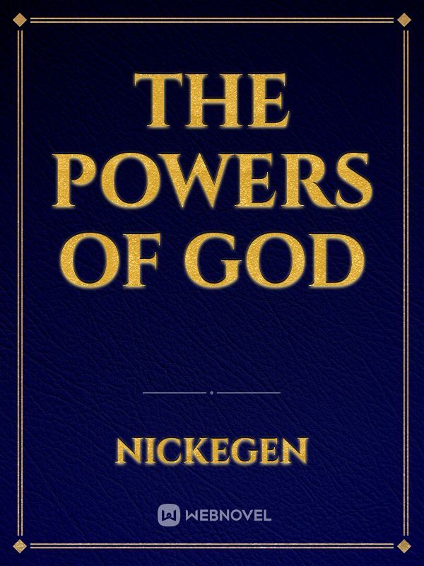 The powers of GOD