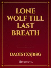 Lone Wolf Till Last Breath Book