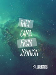 The Gatherers: They Came From Jyrinion Book