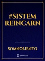 #Sistem Reincarn Book