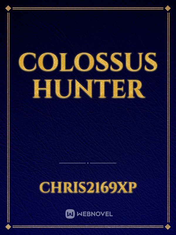 Colossus Hunter