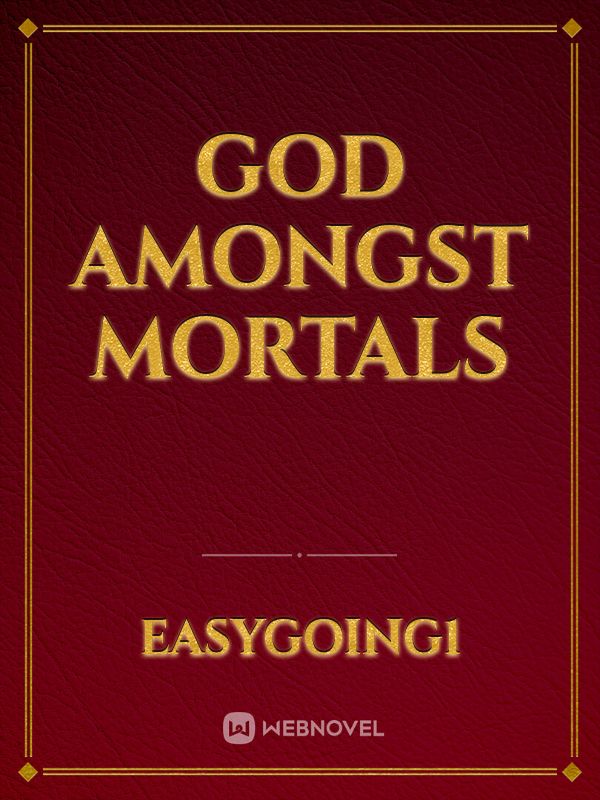 God amongst mortals Book