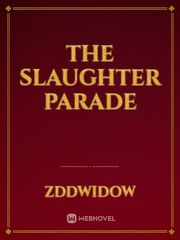The Slaughter Parade Book
